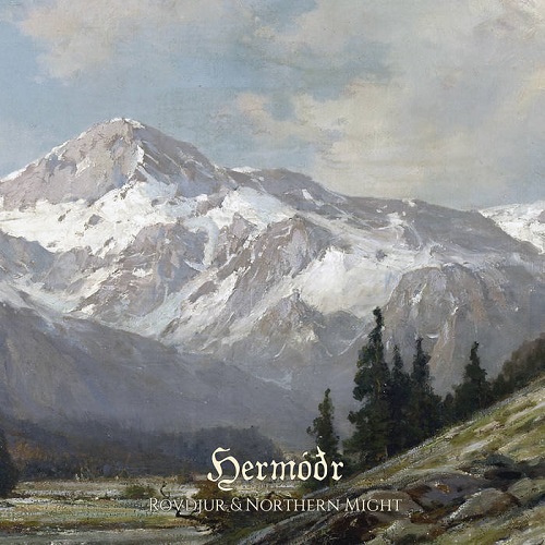 Hermóðr – Rovdjur & Northern Might