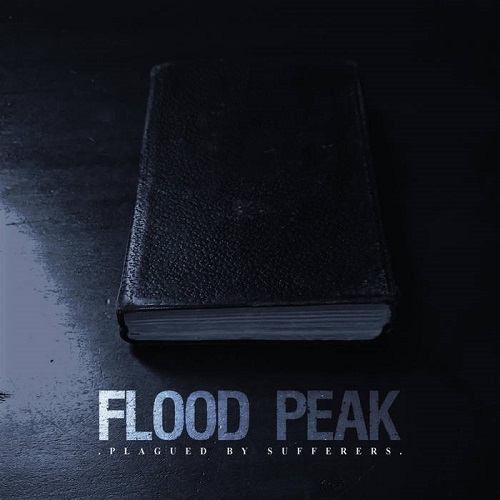 Flood Peak – Plagued by Sufferers
