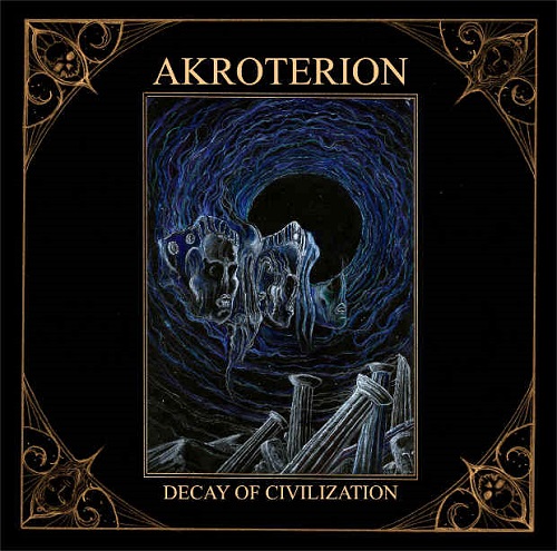 Akroterion – Decay of Civilization