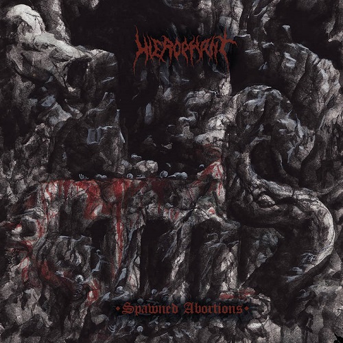 Hierophant – Spawned Abortions