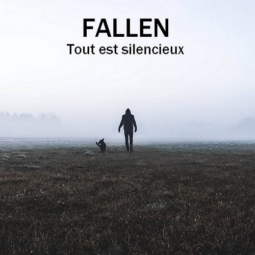 Fallen – Tout Est Silencieux