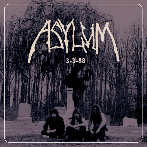 Asylum – 3-3-88
