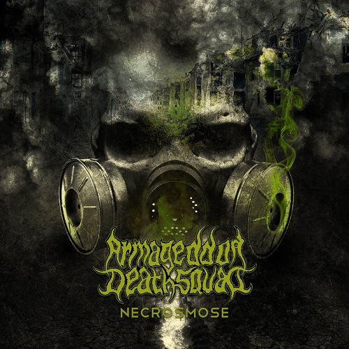 Armageddon Death Squad – Necrosmose