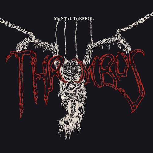 Thrombus – Mental Turmoil