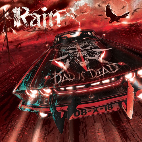 Rain – Dad Is Dead
