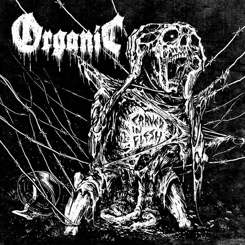 Organic – Carved In Flesh