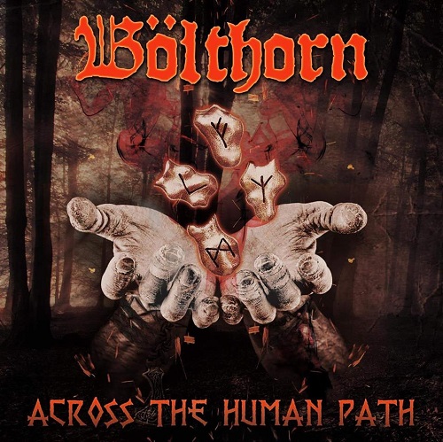 Bölthorn – Across The Human Path