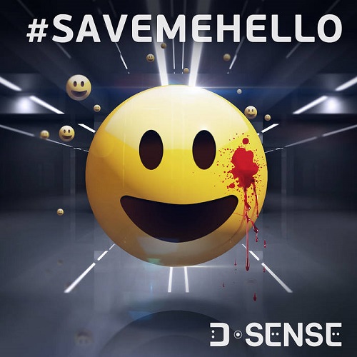 D-Sense – #savemehello