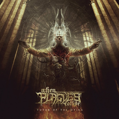 When Plagues Collide – Tutor Of The Dying