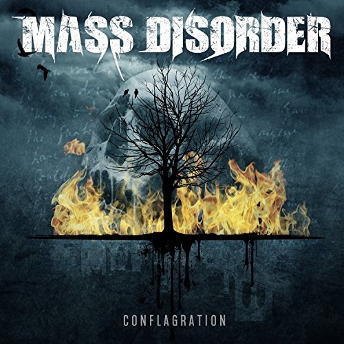 Mass Disorder – Conflagration