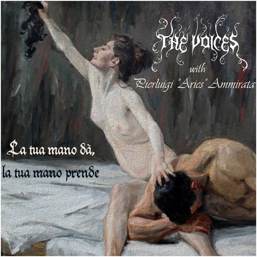 The Voices & Aries – La Tua Mano Dà, La Tua Mano Prende