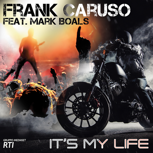 Frank Caruso Feat. Mark Boals – It’s My Life
