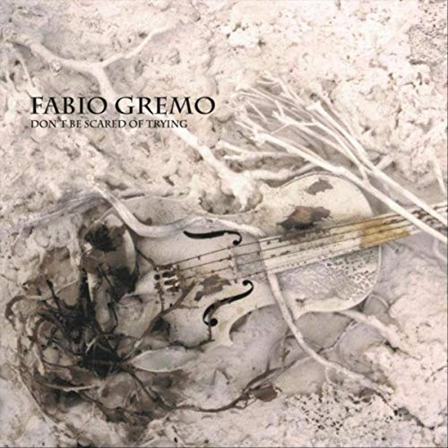 Fabio Gremo – Don’t Be Scared of Trying