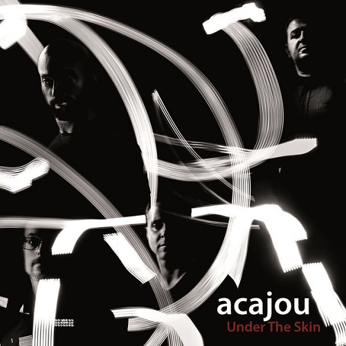 Acajou – Under The Skin