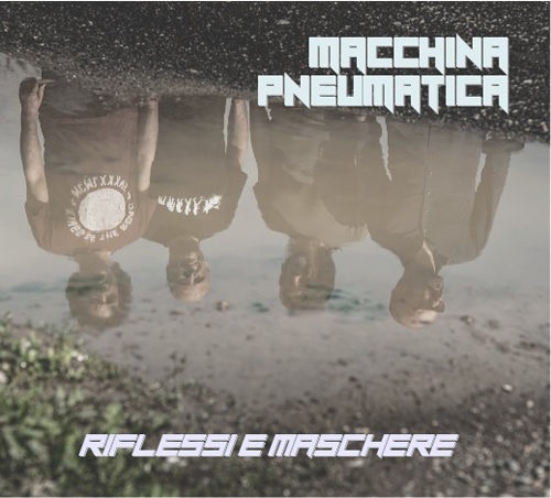 Macchina Pneumatica – Riflessi e Maschere