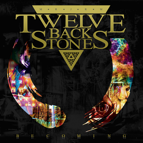 Twelve Back Stones – Becoming