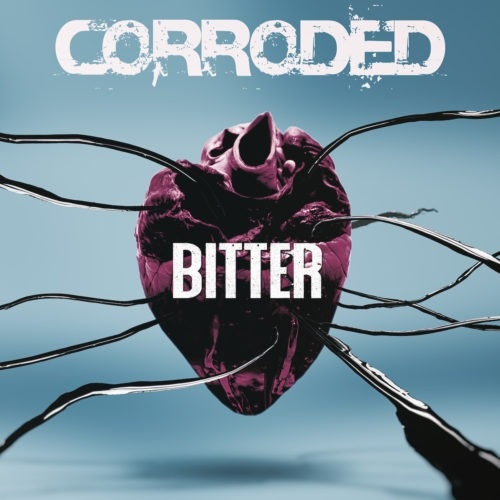 Corroded – Bitter