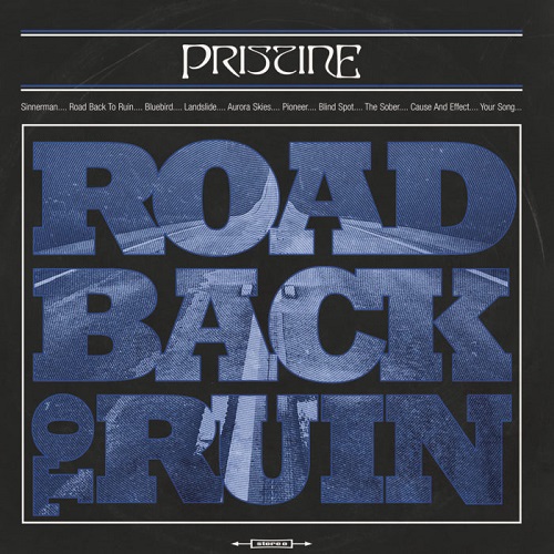 Pristine – Road Back To Ruin