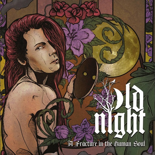 Old Night – A Fracture in the Human Soul