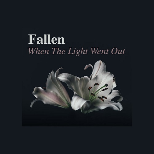 Fallen – When The Light Went Out