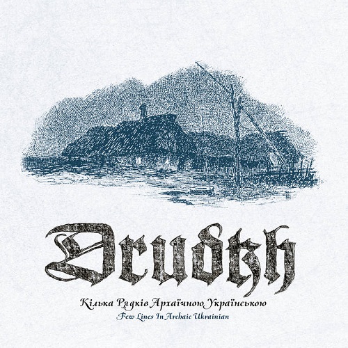 DRUDKH – A Few Lines in Archaic Ukrainian