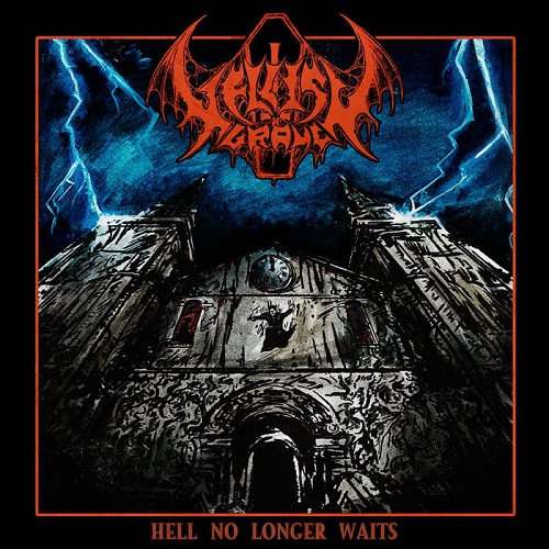 Hellish Grave – Hell No Longer Waits
