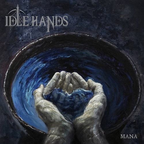 Idle Hands – Mana
