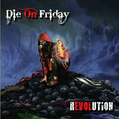 Die On Friday – Revolution