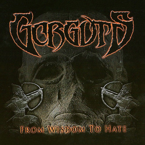 Gorguts – From Wisdom to Hate