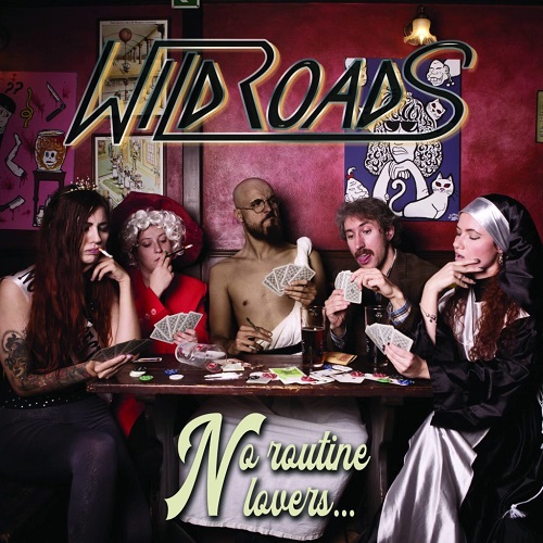 Wildroads – No Routine Lovers