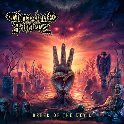 Three Dead Fingers – Breed Of The Devil