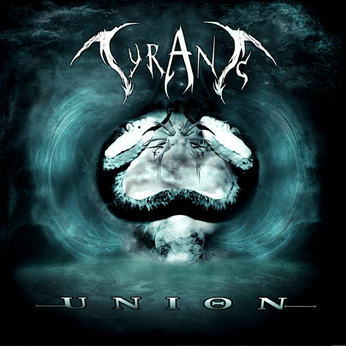 Tyrants – Union
