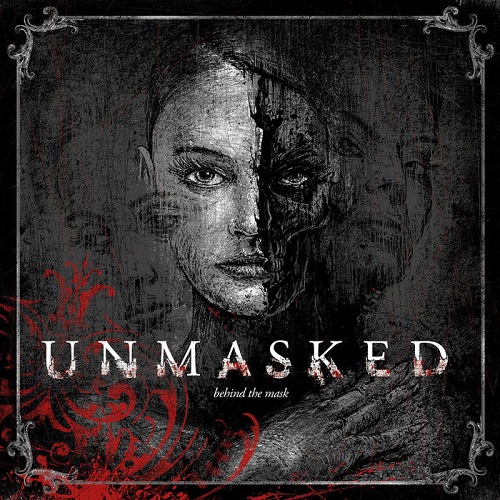 Unmasked – Behind The Mask