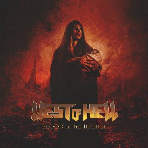 West of Hell – Blood of the Infidel