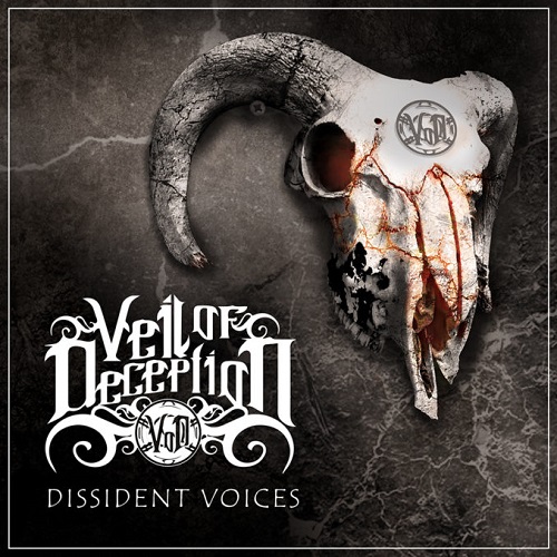 Veil Of Deception – Dissident Voices