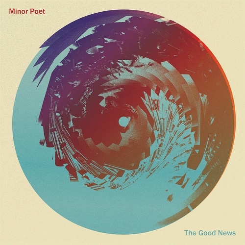 Minor Poet – The Good News