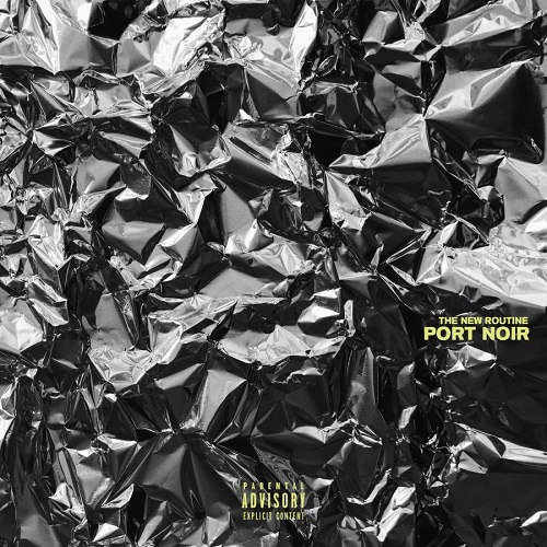 Port Noir – The New Routine