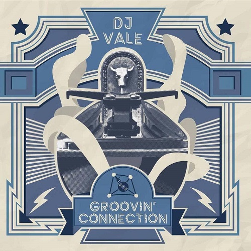 DJ Vale – Groovin’ Connection